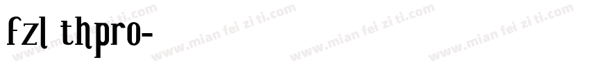 fzl thpro字体转换
